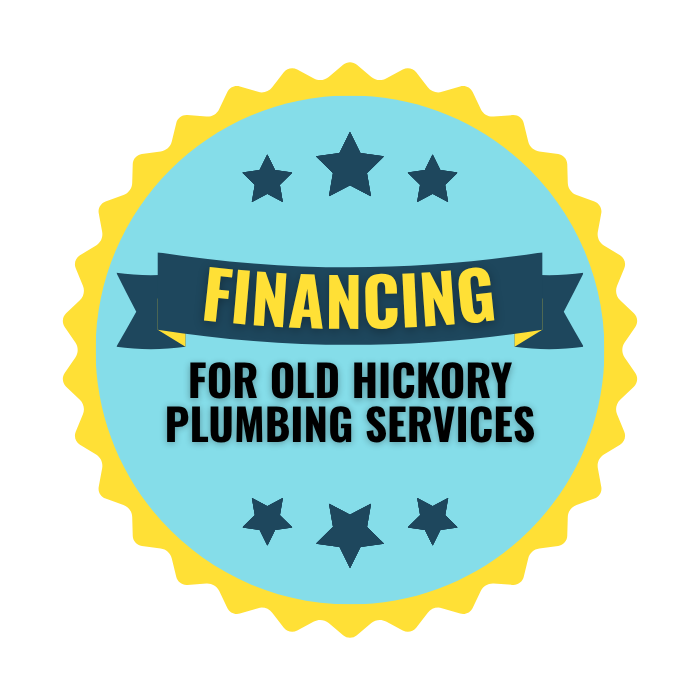 financing for Old Hickory plumbing services